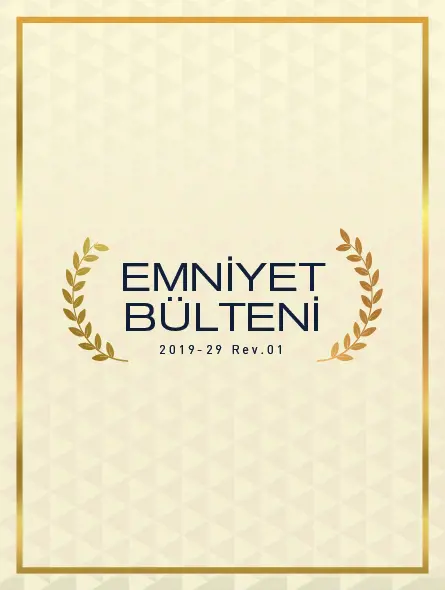 Emniyet Bülteni 2019 – 29 Rev.01