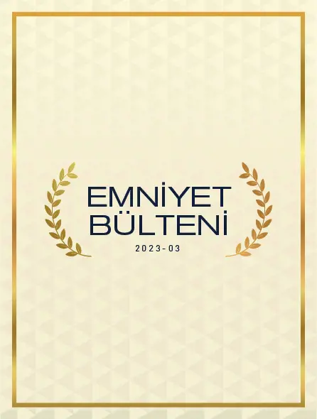 Emniyet Bülteni 2023 – 03