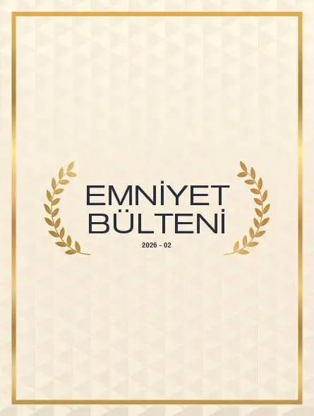 Emniyet Bülteni 2026 – 02