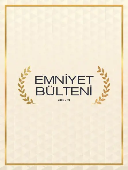 Emniyet Bülteni 2026 – 09
