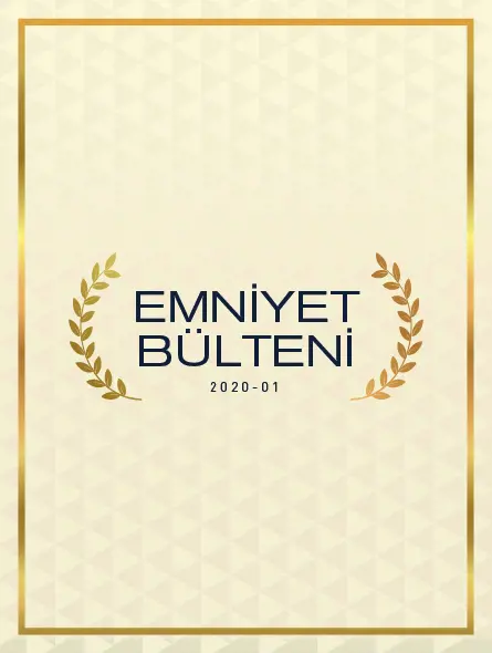 Emniyet Bülteni 2020 – 01