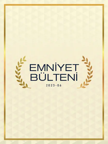 Emniyet Bülteni 2023 - 06