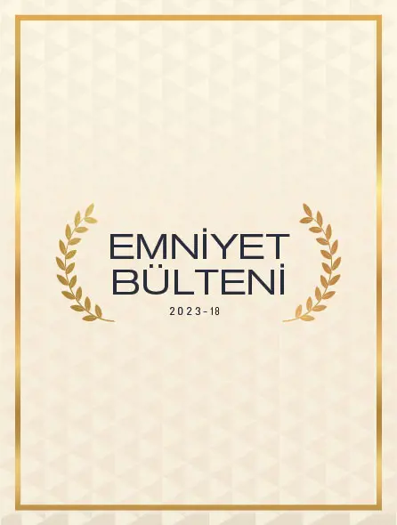 Emniyet Bülteni 2023 - 18