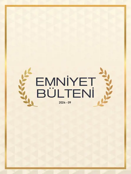 Emniyet Bülteni 2024 – 09