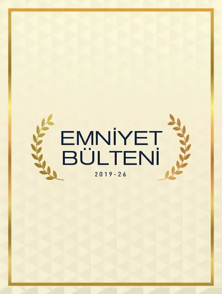 Emniyet Bülteni 2019 – 26