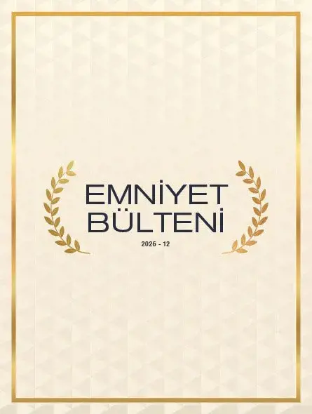Emniyet Bülteni 2026 – 12