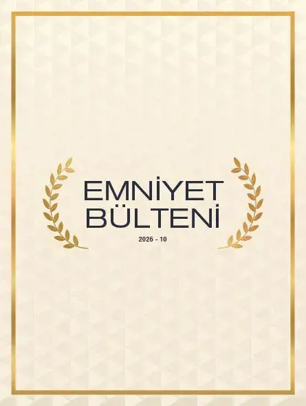 Emniyet Bülteni 2026 – 10